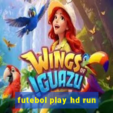 futebol play hd run